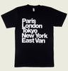 PARIS LONDON TOKYO NEW YORK EAST VAN Unisex T-shirt - EastVan.Supply - Tees.ca