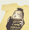 WHO CAME FIRST? Kid's T-shirt - Tobe Fonesca - Tees.ca