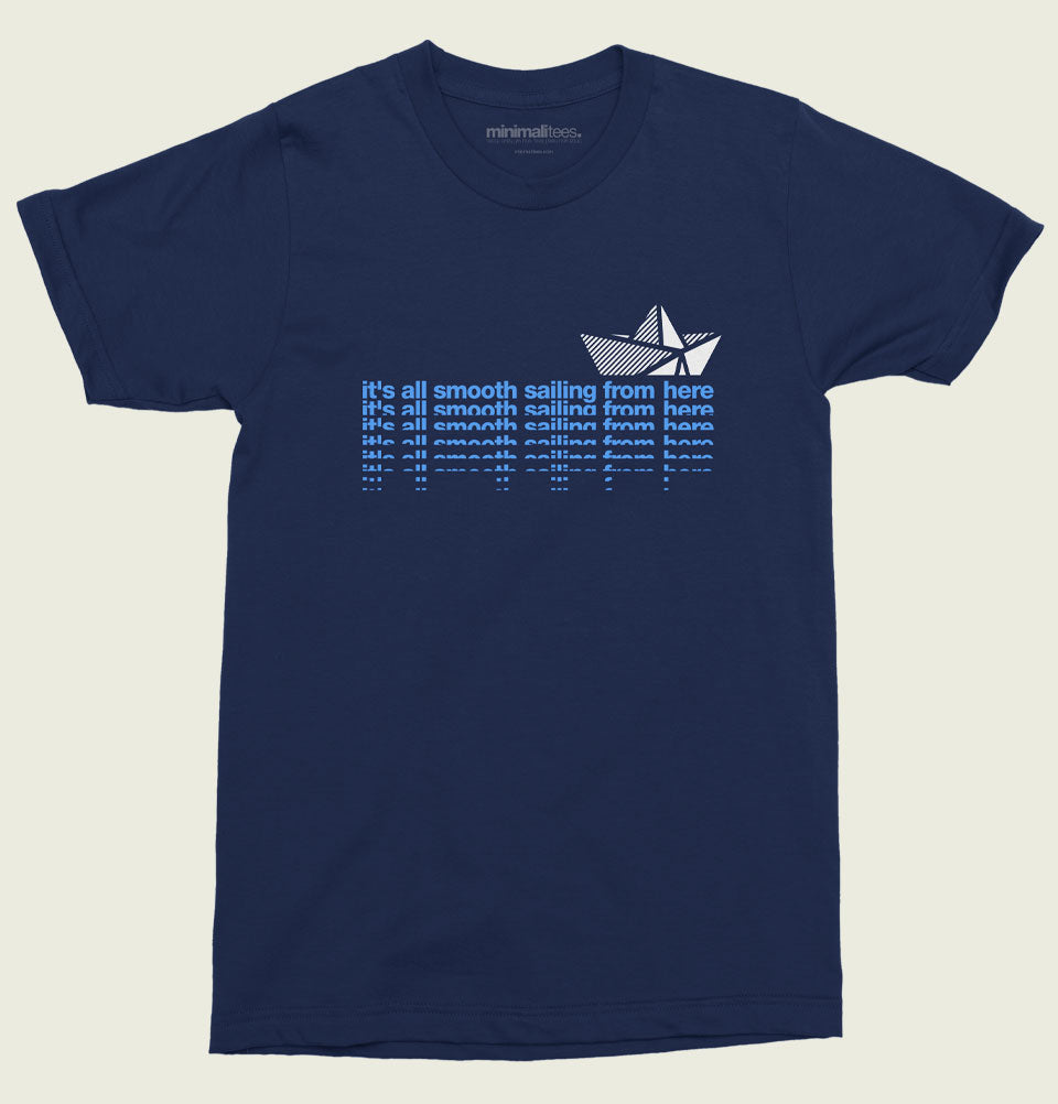 Smooth sailing from here Navy Graphic Tee Shirt - Tees.ca Size XXLarge